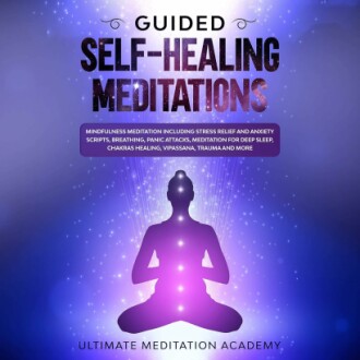 Guided Self-Healing Meditations