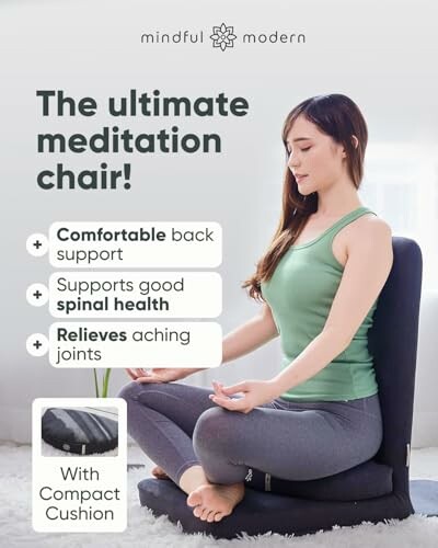 Woman using meditation chair with benefits listed: comfortable back support, supports good spinal health, relieves aching joints.